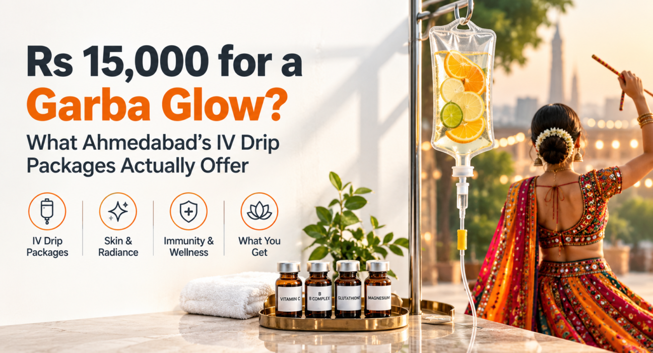 Ahmedabad IV drip packages for skin radiance and wellness during Garba season.